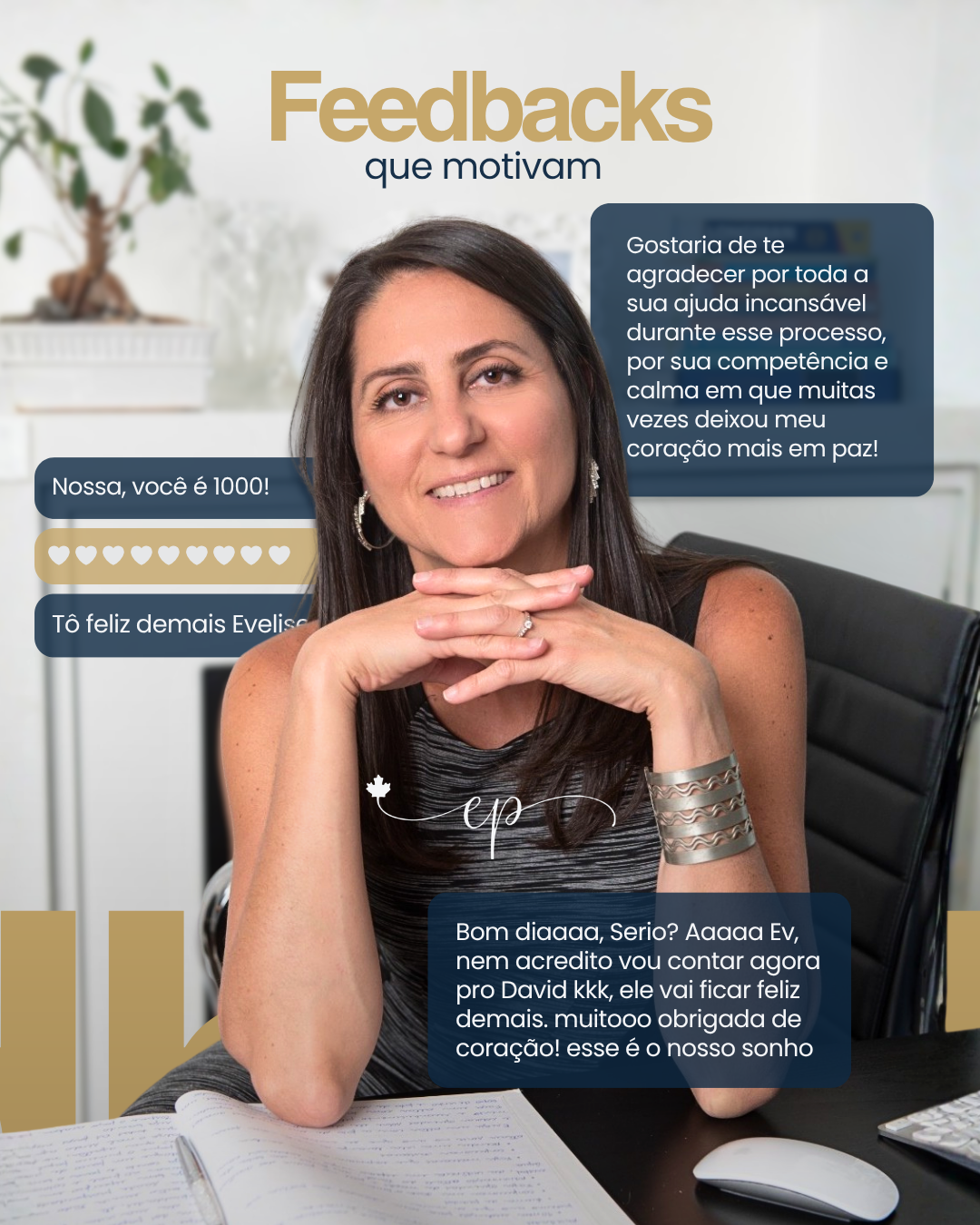 Feedbacks que motivam — Evelise Penha